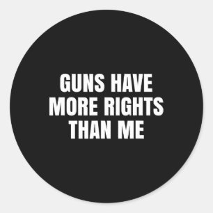 Have More Rights Than Me Pro-choice Feminist Classic Round Sticker