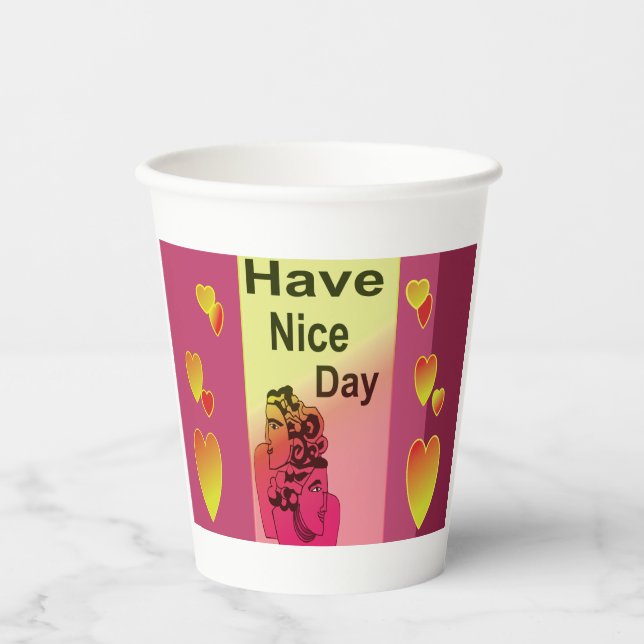 have nice day . paper cups (Front)