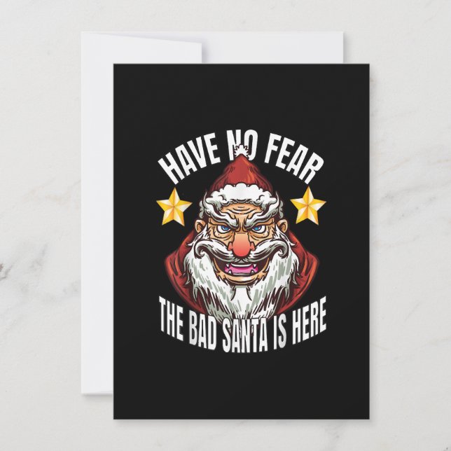 Have No-Fear Bad Santa Is Here, Merry Xmas, Bad Sa Invitation (Front)