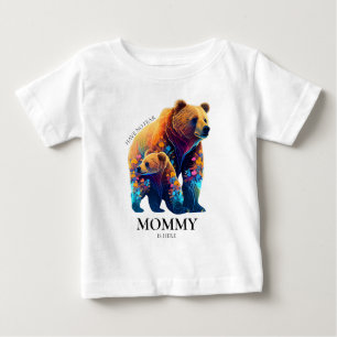 Have No Fear Mummy Is Here - Mother's Day Baby T-Shirt