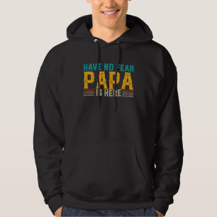 Have No Fear Papa Is Here Father's Day 80s Retro V Hoodie