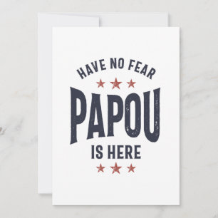 Have No Fear Papou Is Here   Father Grandpa Gift Thank You Card