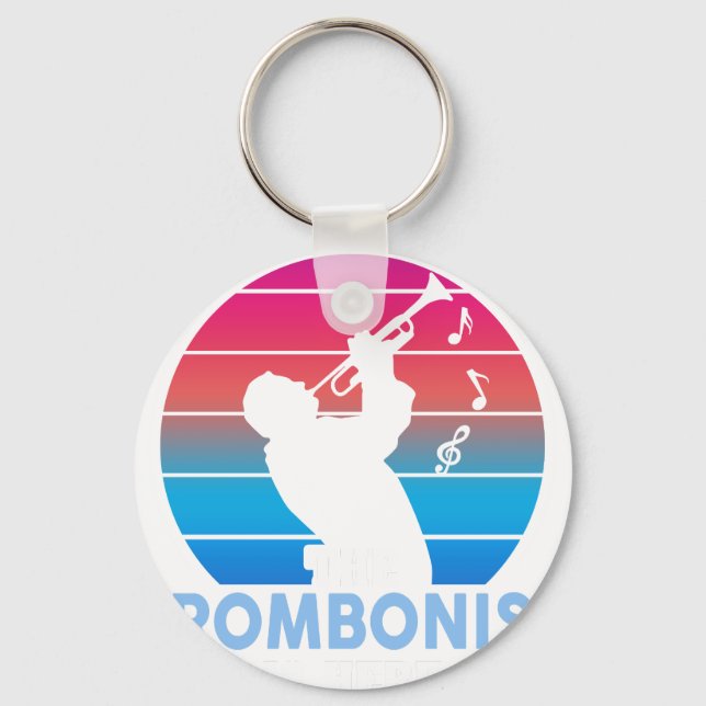 Have no fear the trombonist is here key ring (Front)