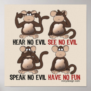 Have No Fun Monkeys Humour Poster