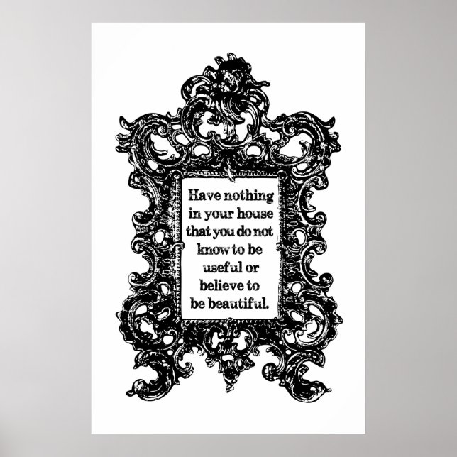 Have Nothing in Your House by William Morris Poster (Front)