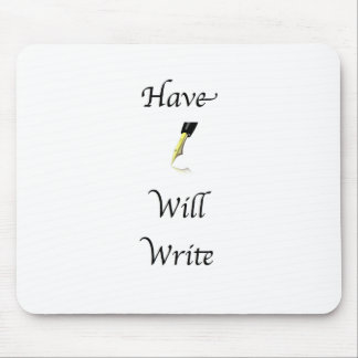 Have Pen Will Write Mouse Pad