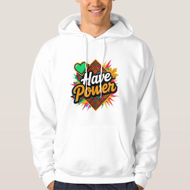 Have Power – Slavic Spirit, Autumn Energy, Tribal  Hoodie (Front)