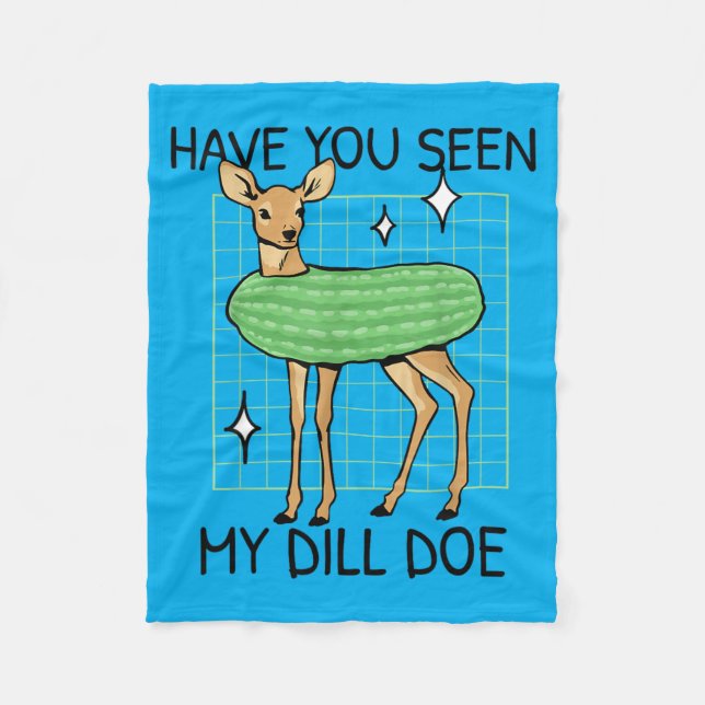 Have Seen Cute Pickle Funny Inappropriate Saying Fleece Blanket (Front)