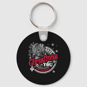 Have The Christmas You Deserve Krampus Christmas H Key Ring