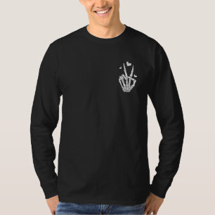 Have The Day You Deserve Peace Sign Skeleton 2 Sid T-Shirt