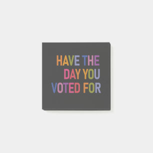 Have the day you voted for Anti Trump Post-it Notes