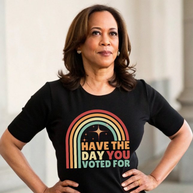 Have The Day You Voted For Retro Anti-Trump T-Shirt (Creator Uploaded)