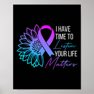 Have Time To Listen Mental Health Suicide Awarenes Poster