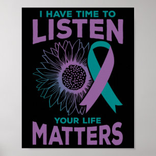 Have Time To Listen Suicide Awareness Counsellor G Poster