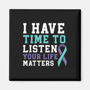 Have Time To Listen Your Life Problems Mental Heal Magnet