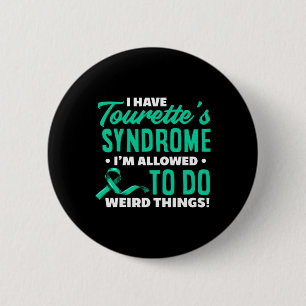 Have Tourette's Syndrome Fun Tourette Syndrome 6 Cm Round Badge