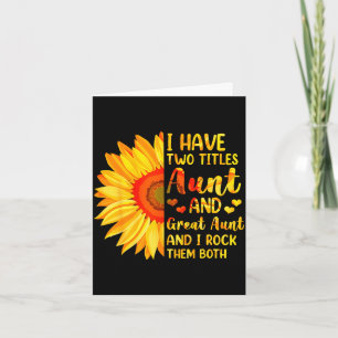 Have two titles aunt and great aunt sunflower card