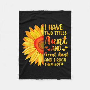 Have two titles aunt and great aunt sunflower fleece blanket