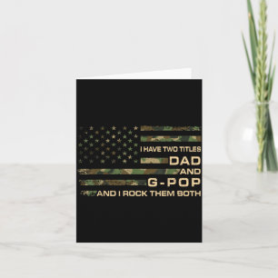 Have Two Titles Dad And G-Pop Fathers Day Grandpa Card