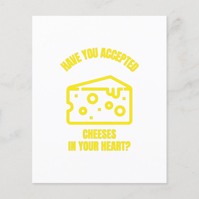 Have you accepted cheeses Jesus funny cheese pun j Flyer (Front)