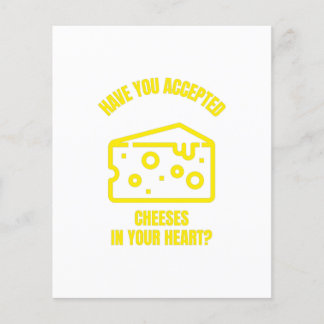 Have you accepted cheeses Jesus funny cheese pun j Flyer