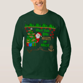 Have You Been Nauti or Nice Christmas T-Shirt
