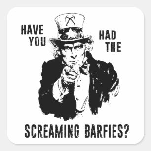 Have You Had The Screaming Barfies Ice Climbing Square Sticker