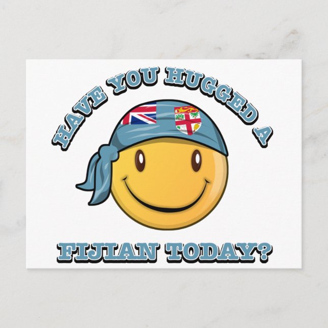 Have you hugged a Fijian today? Postcard (Front)