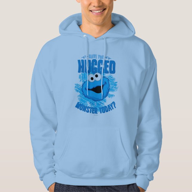 Have You Hugged a Monster Today Hoodie (Front)