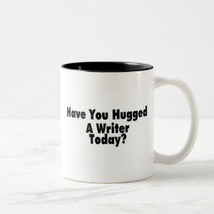 Have You Hugged A Writer Today Two-Tone Coffee Mug