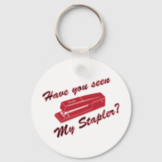 Have you seen my stapler? key ring