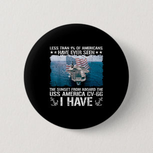 Have you seen sunset from aboard uss america cv-66 6 cm round badge