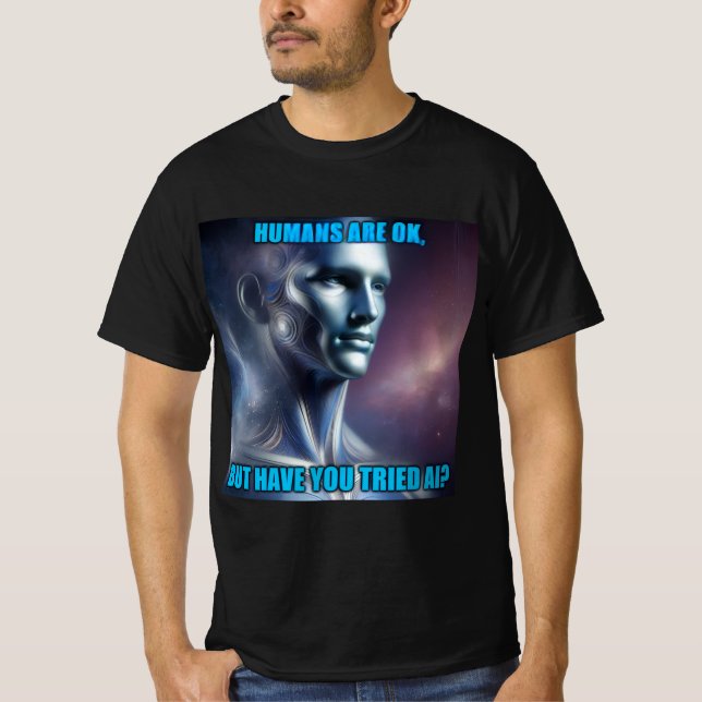 Have you Tried AI - Men's Black T-Shirt (Front)