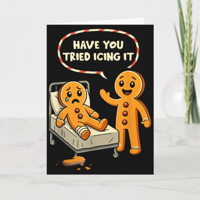 Have You Tried Icing It Gingerbread Nurse Christma Card (Front)