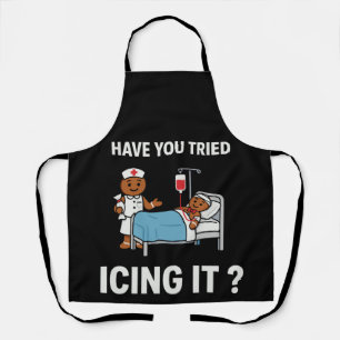 Have You Tried Icing It Nurse Gingerbread Xmas Apron