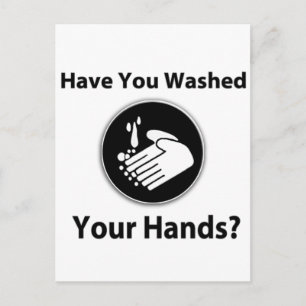 Have You Washed Your Hands? Postcard