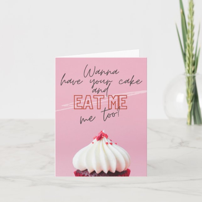 Have Your Cake & Eat Me Too Card (Front)