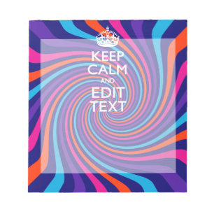 Have Your Keep Calm Saying on Multicolored Swirl Notepad