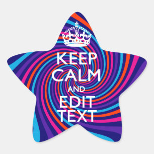 Have Your Keep Calm Saying on Multicolored Swirl Star Sticker