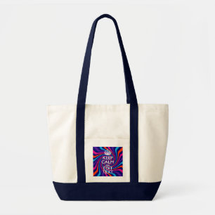 Have Your Keep Calm Saying on Multicolored Swirl Tote Bag