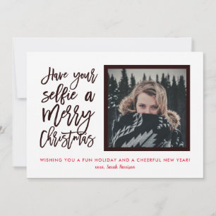 Have Your Selfie a Merry Christmas Selfie Frame Holiday Card