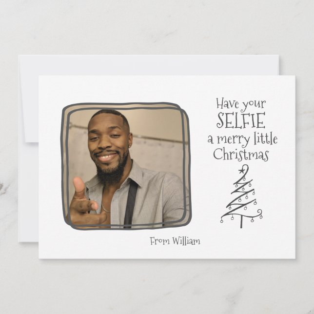 Have Your Selfie A Merry Little Christmas Holiday Card (Front)