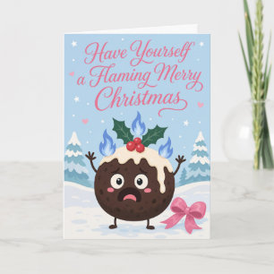 Have Yourself A Flaming Merry Christmas Card