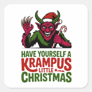 Have Yourself a Krampus Little Christmas Krampus L Square Sticker
