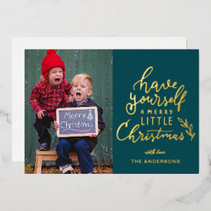Have Yourself A Merry Christmas Family Photo Foil Holiday Card