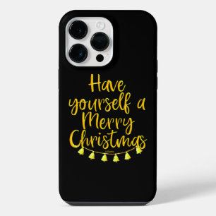 HAVE YOURSELF A MERRY CHRISTMAS iPhone 14 PRO MAX CASE