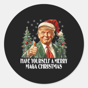 Have Yourself A Merry Christmas - Trump Xmas Pajam Classic Round Sticker