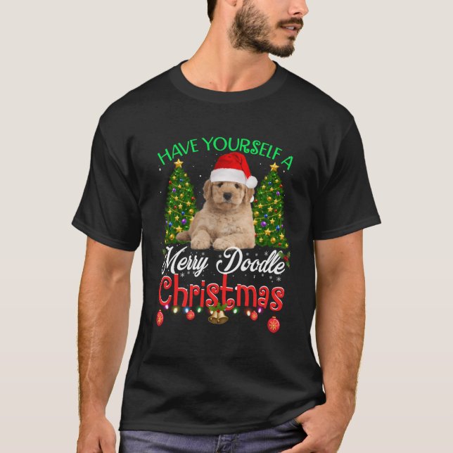 Have Yourself A Merry Doodle Christmas Goldendoodl T-Shirt (Front)