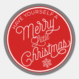 Have Yourself A Merry Little Christmas Classic Round Sticker