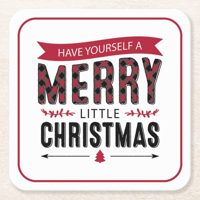 Have Yourself a Merry Little Christmas Coasters (Front)